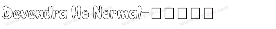 Devendra Ho Normal字体转换